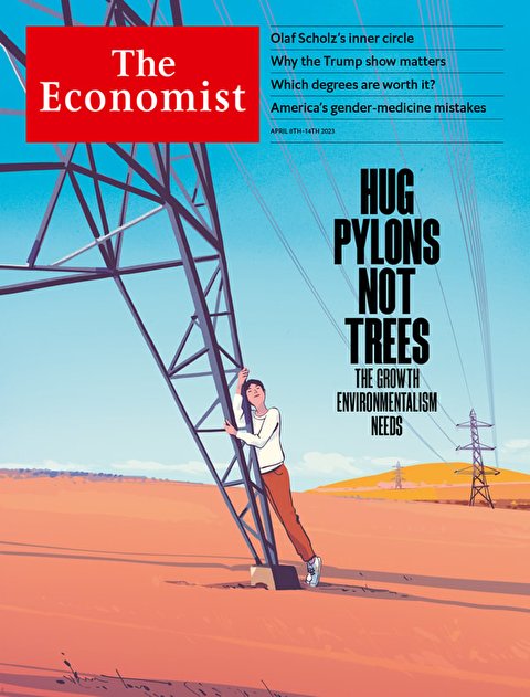 سرمقاله اکونومیست: دکل‌ها را بغل کنید نه درخت‌ها را!